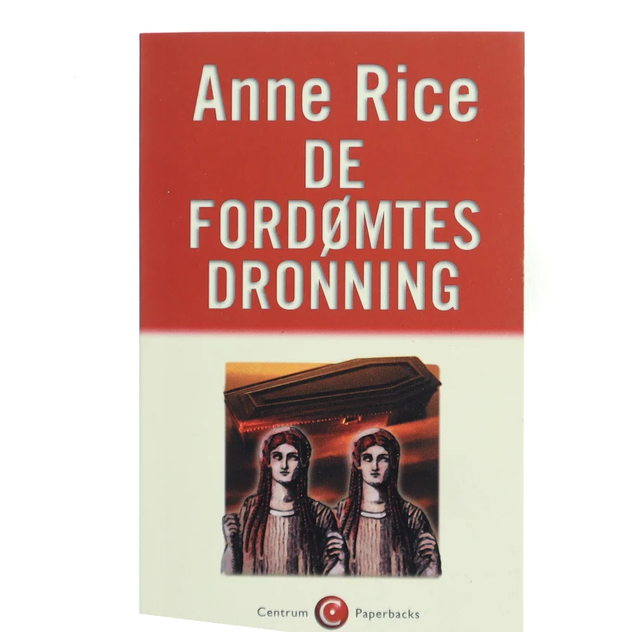 De fordømtes dronning af Anne Rice (Bog)