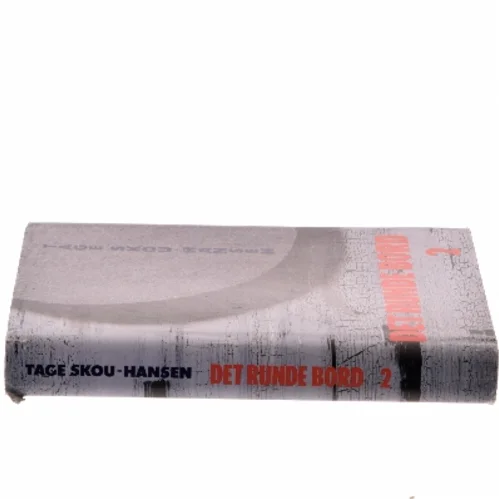 Det Runde Bord 2 af Tage Skou-Hansen (Bog)
