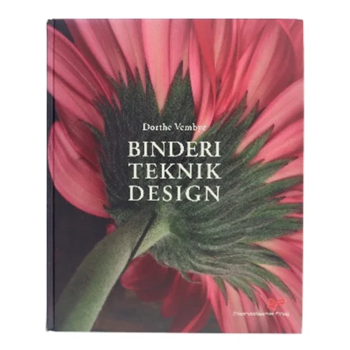 Binderi, teknik, design af Dorthe Vembye (Bog)
