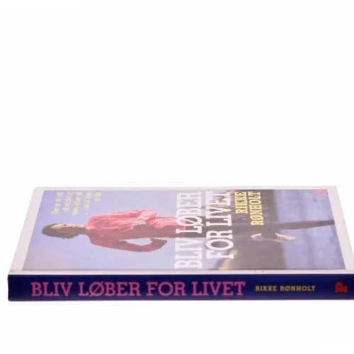 Bliv løber for livet af Rikke Rønholt (Bog)