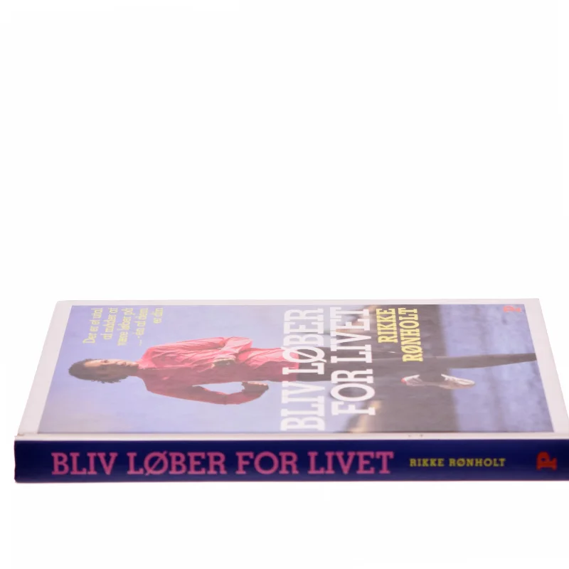 Bliv løber for livet af Rikke Rønholt (Bog)