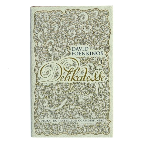Delikatesse af David Foenkinos (Bog)