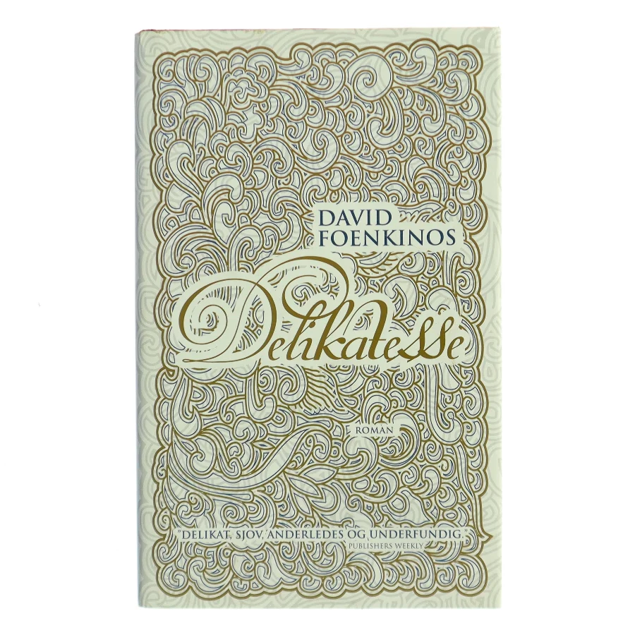 Delikatesse af David Foenkinos (Bog)