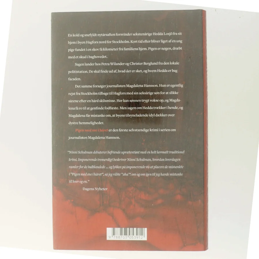 Pigen med sne i håret : kriminalroman af Ninni Schulman (Bog)