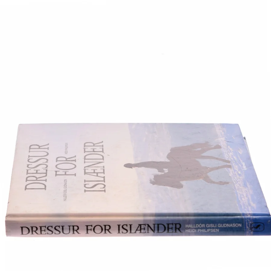 Dressur for islænder : træningsmetoder i Danmark og Island af Heidi Philipsen (f. 1971-03-18) (Bog)