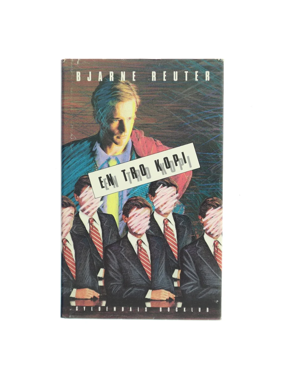 Forsiden af En tro kopi af Bjarne Reuter