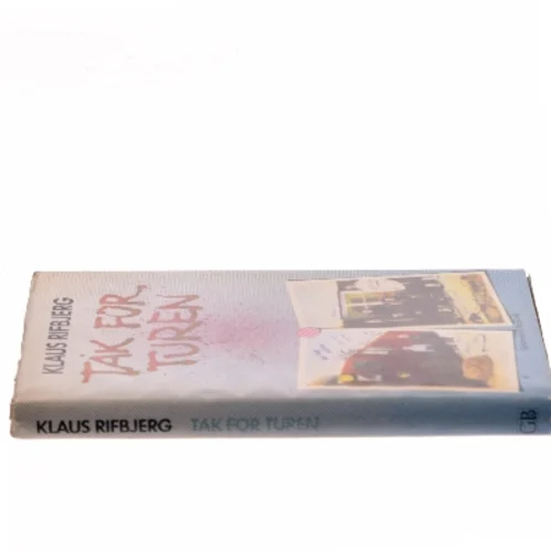Tak for turen af Klaus Rifbjerg (Bog)