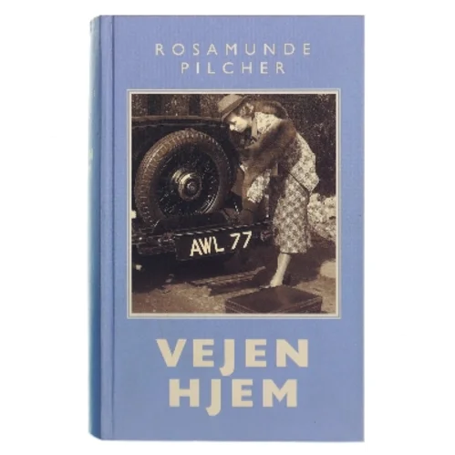Vejen hjem af Rosamunde Pilcher (Bog)