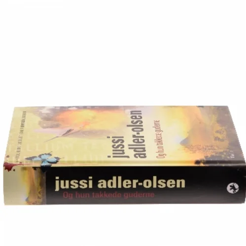 Og hun takkede guderne af Jussi Adler-Olsen (Bog)