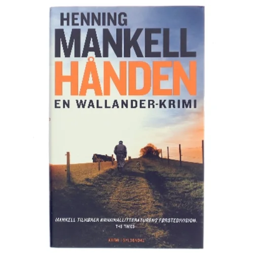 Hånden : kriminalroman af Henning Mankell (Bog)