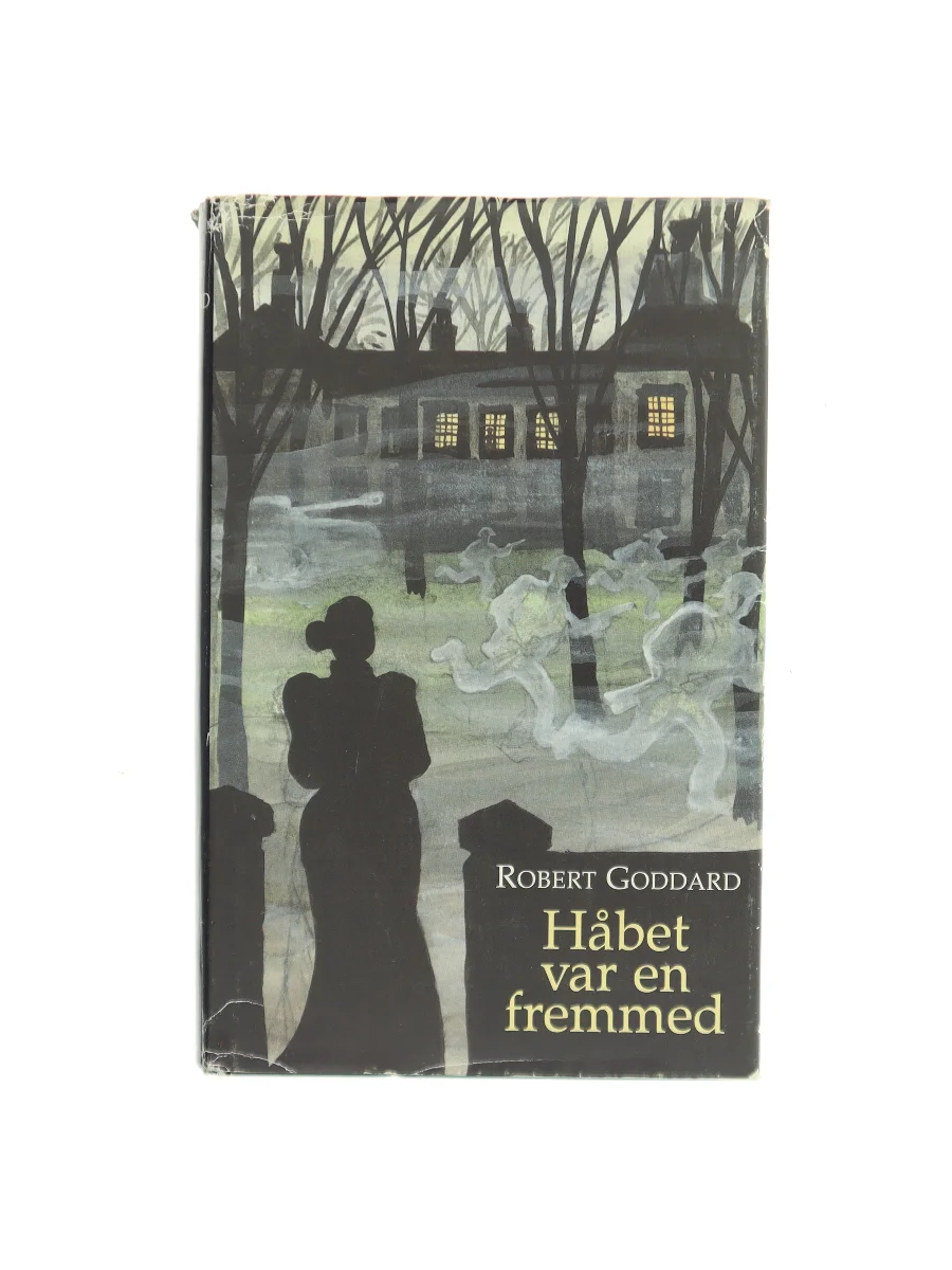 Forsiden af Håbet var en fremmed (In Pale Battalions) af Robert Goddard