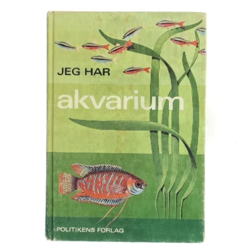 Jeg har akvarium af Ukendt forfatter (Bog)