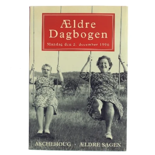 Ældre dagbogen : hverdag i Danmark, mandag den 2. december 1996 af Ole Knudsen (f. 1959) (Bog)