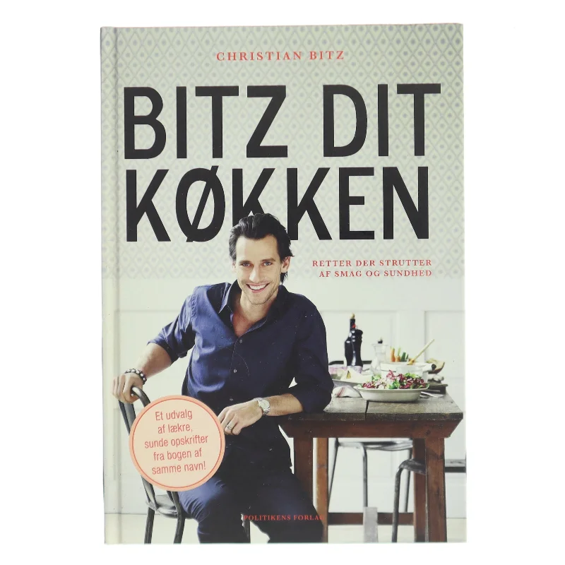 Bitz dit køkken af Christian Bitz (Bog)