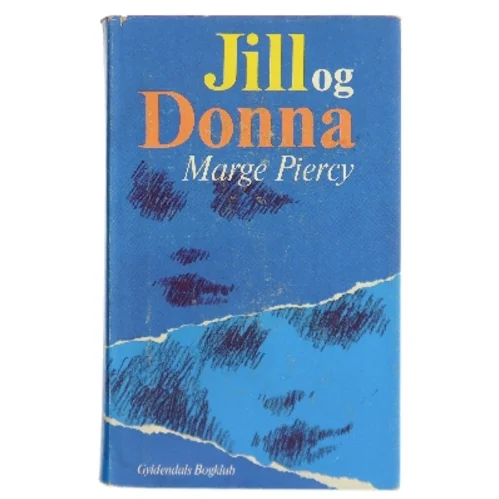 Jill og Donna af Marge Piercy (Bog)