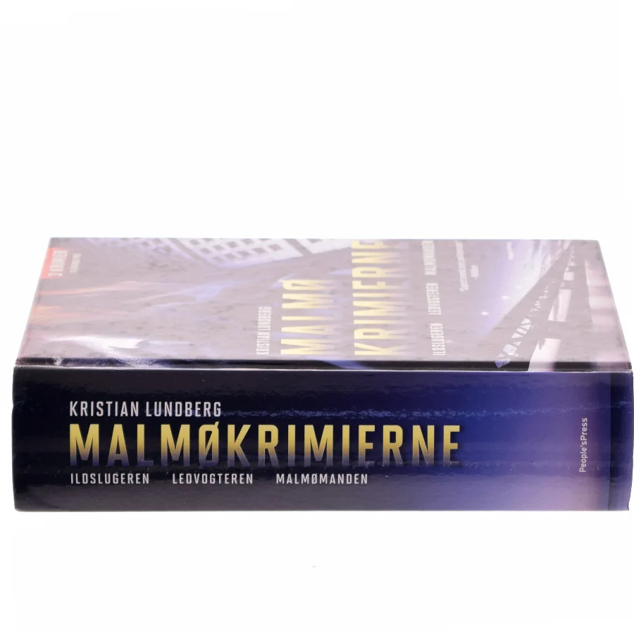 Malmøkrimierne : Ildslugeren : Ledvogteren : Malmømanden af Kristian Lundberg (Bog)