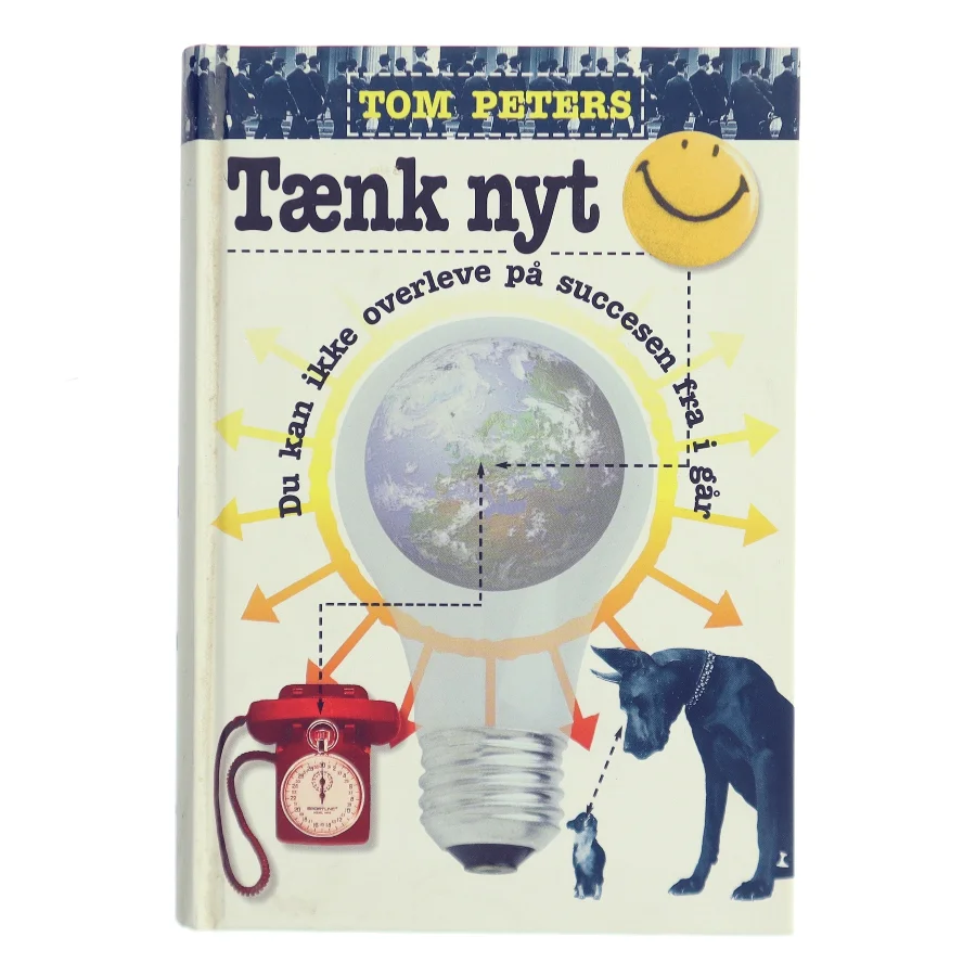 Tænk nyt af Tom Peters (Bog)