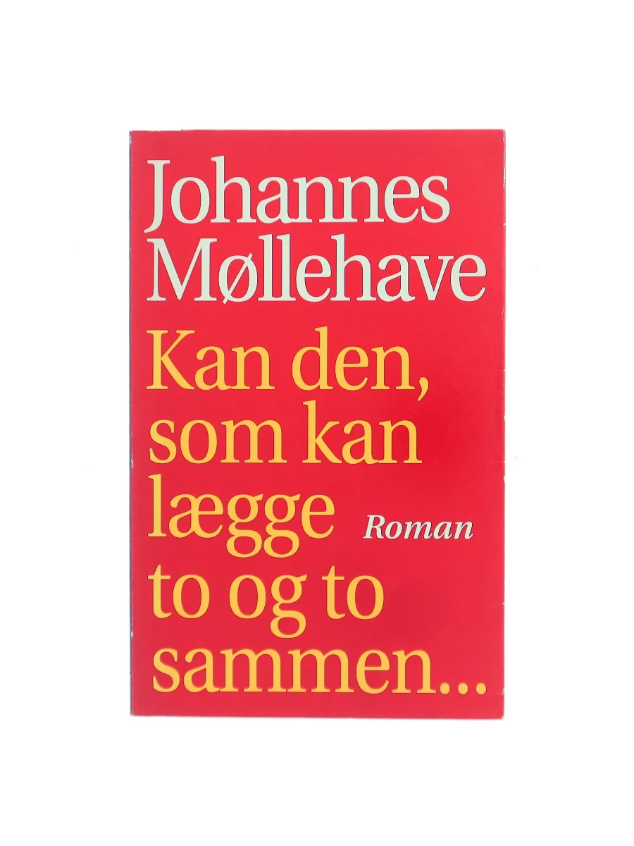 Forsiden af Kan den, som kan lægge to og to sammen... af Johannes Møllehave