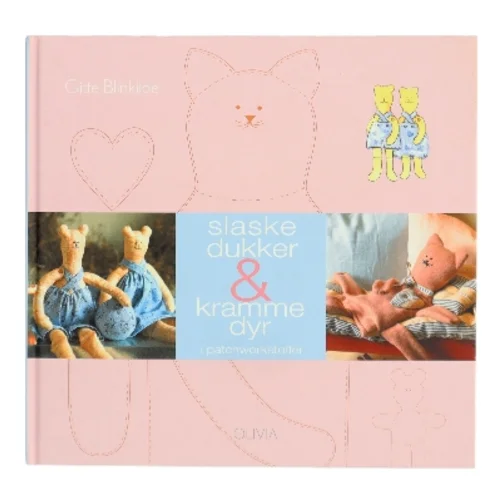 Slaske dukker & kramme dyr af Gitte Blinkilde (Bog)