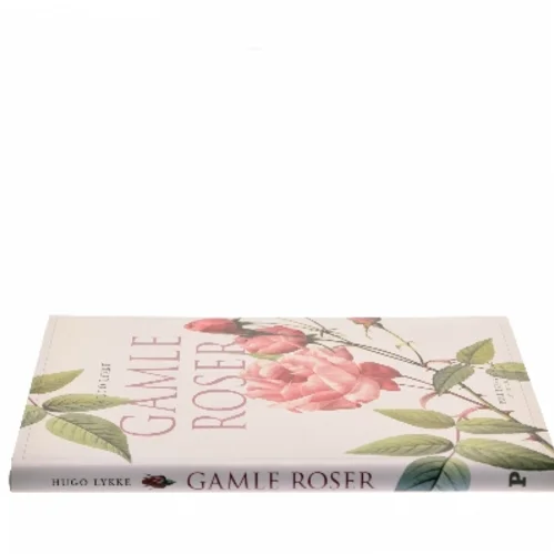 Gamle Roser af Hugo Lykke (Bog)