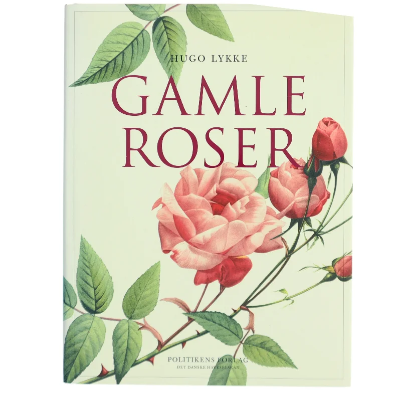 Gamle Roser af Hugo Lykke (Bog)