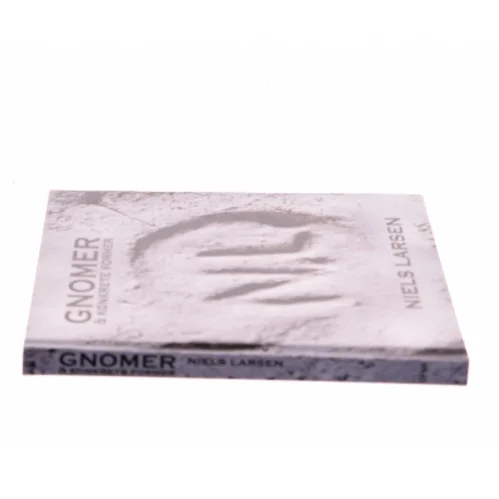 Gnomer & konkrete former af Niels Larsen (Bog)