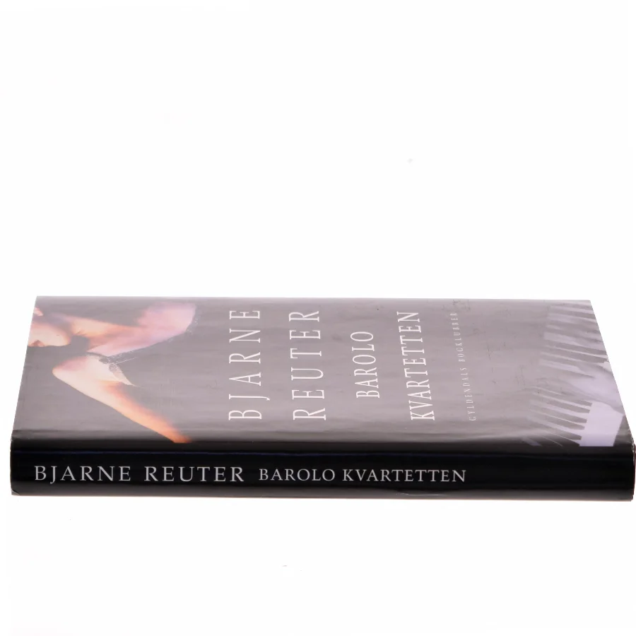Barolo Kvartetten af Bjarne Reuter (Bog)