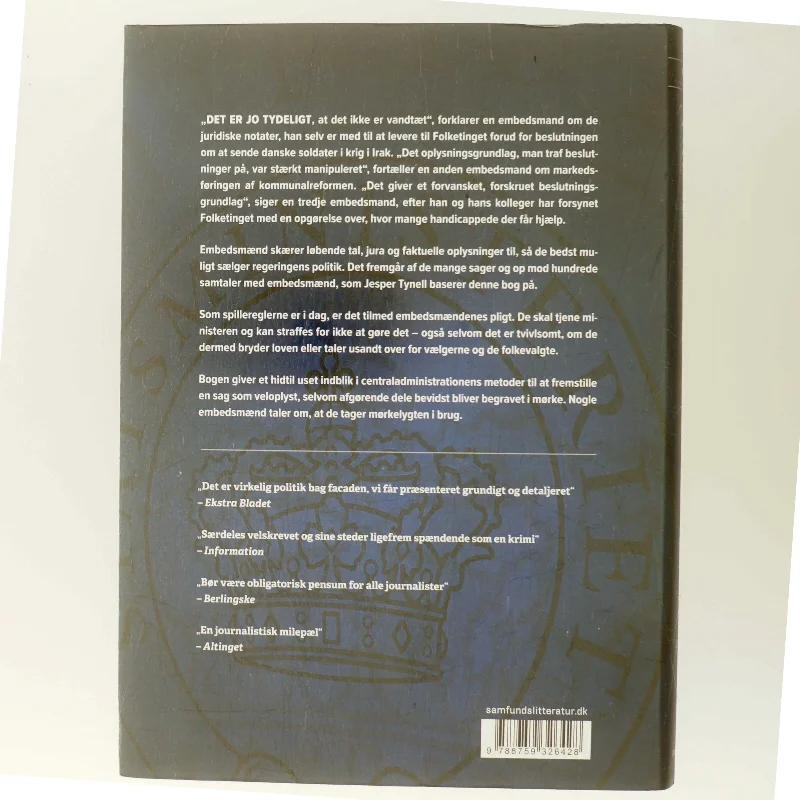 Mørkelygten : embedsmænd fortæller om politisk tilskæring af tal, jura og fakta af Jesper Tynell (Bog)