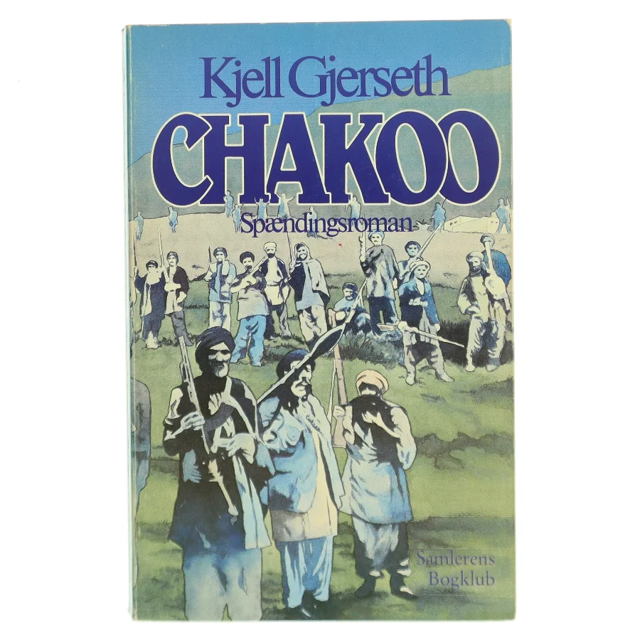 Chakoo af Kjell Gjerseth (Bog)