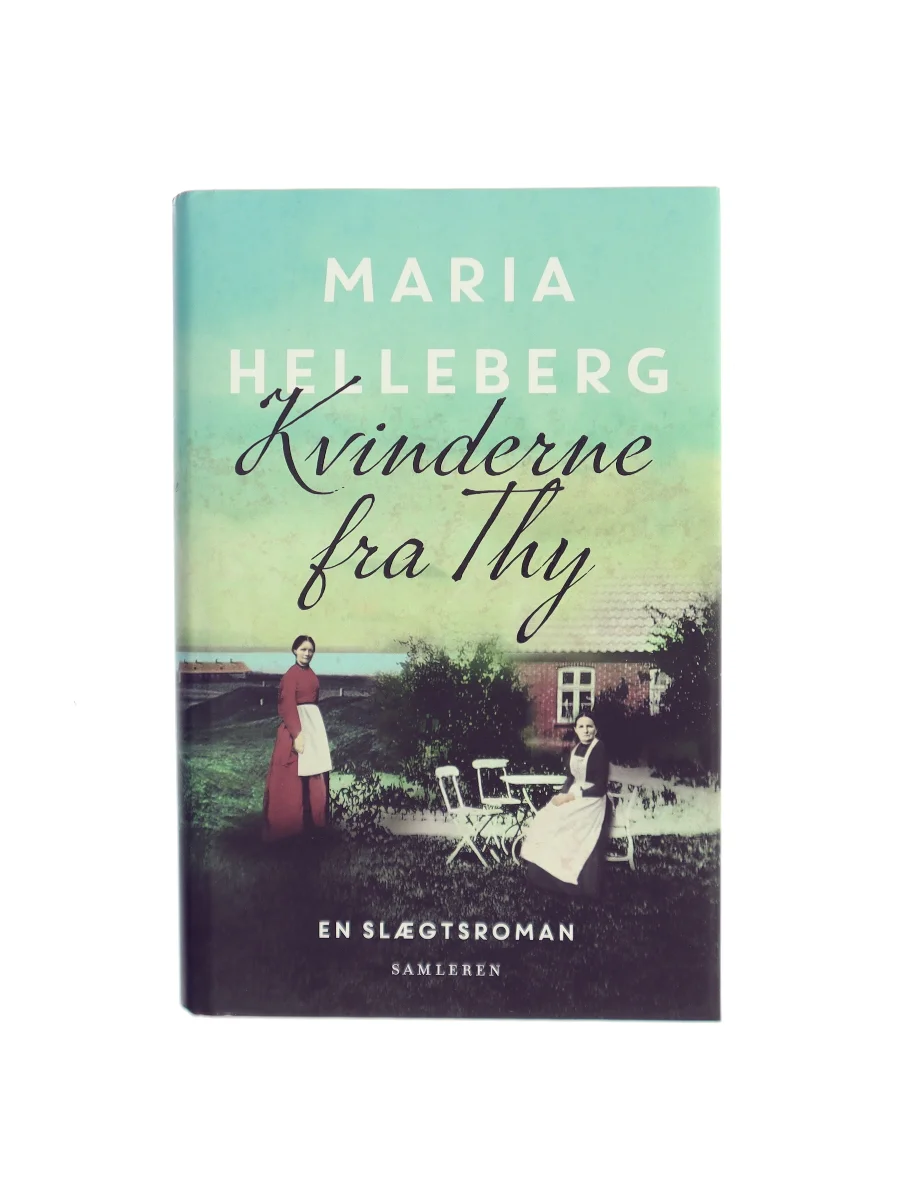 Forsiden af Kvinderne fra Thy af Maria Helleberg