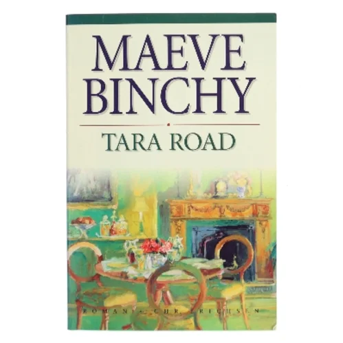 Tara Road af Maeve Binchy (Bog)
