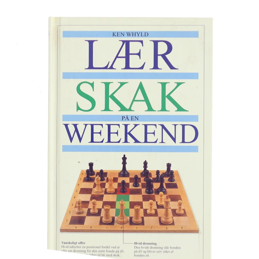 Lær skak på en weekend af Kenneth Whyld (Bog)