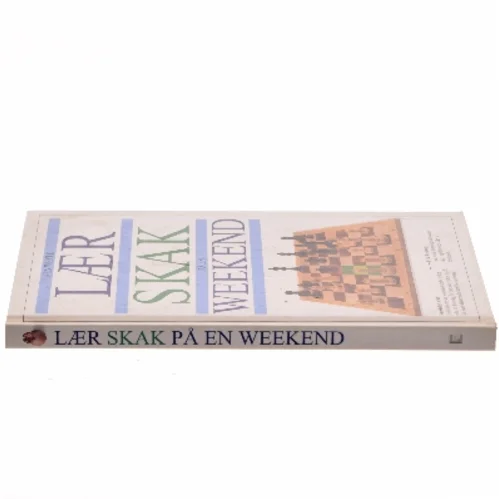 Lær skak på en weekend af Kenneth Whyld (Bog)