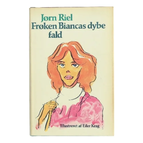 Frøken Biancas dybe fald af Jørn Riel (Bog)