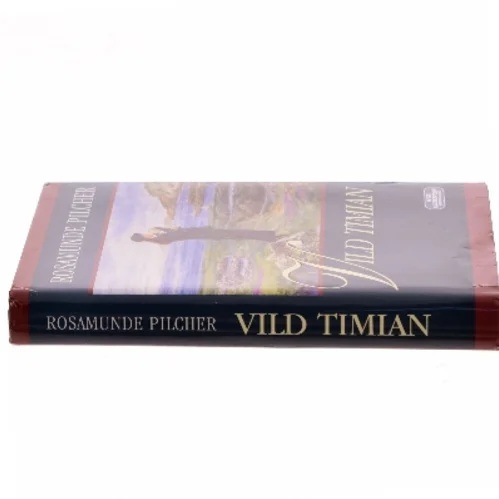 Vild timian af Rosamunde Pilcher (Bog)