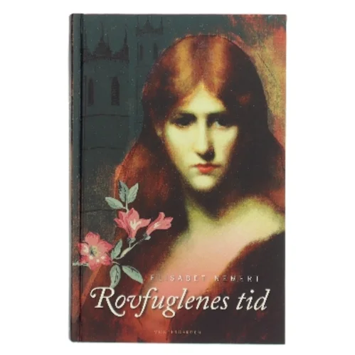 Rovfuglenes tid af Elisabet Nemert (Bog)