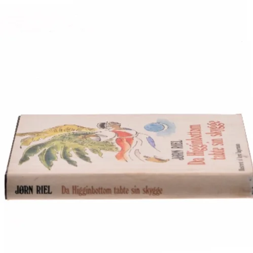Da Higginbottom tabte sin skygge af Jørn Riel (Bog)