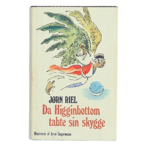 Da Higginbottom tabte sin skygge af Jørn Riel (Bog)