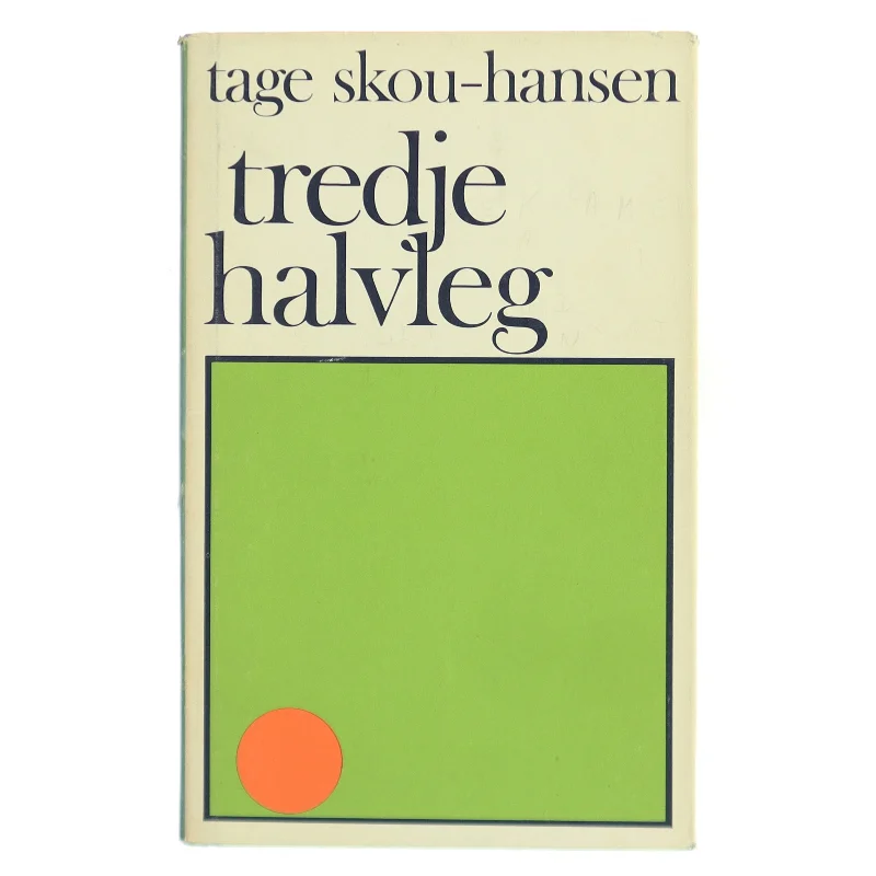 Tredje halvleg af Tage Skou-Hansen (Bog)