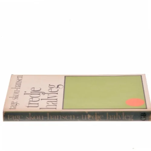 Tredje halvleg af Tage Skou-Hansen (Bog)