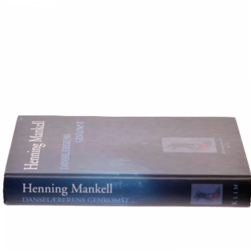 Danselærerens genkomst af Henning Mankell (Bog)