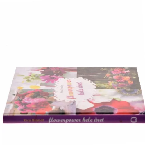 Flowerpower hele året af Kira Brandt (Bog)