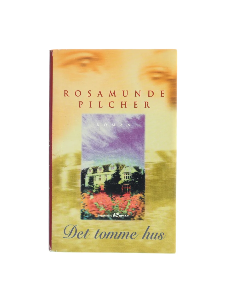 Forsiden af Det tomme hus (The Empty House) af Rosamunde Pilcher