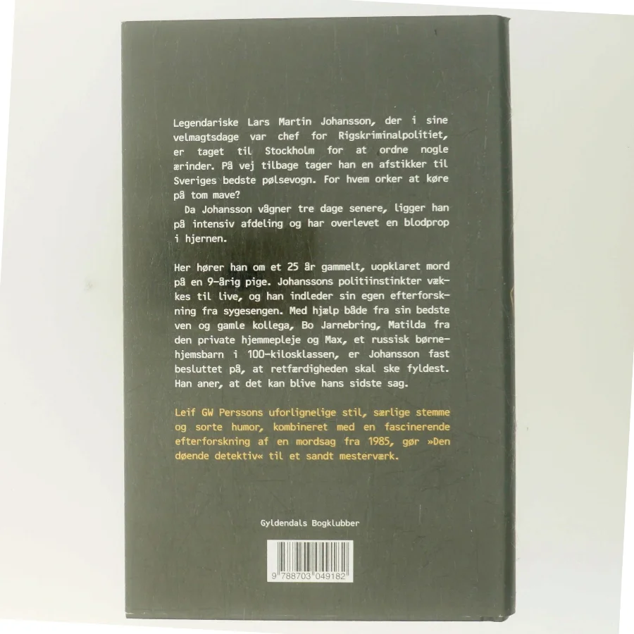 Den døende detektiv : en roman om en forbrydelse af Leif G. W. Persson (Bog)