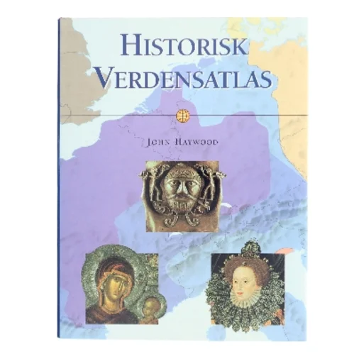 Historisk verdensatlas af John Haywood (Bog)