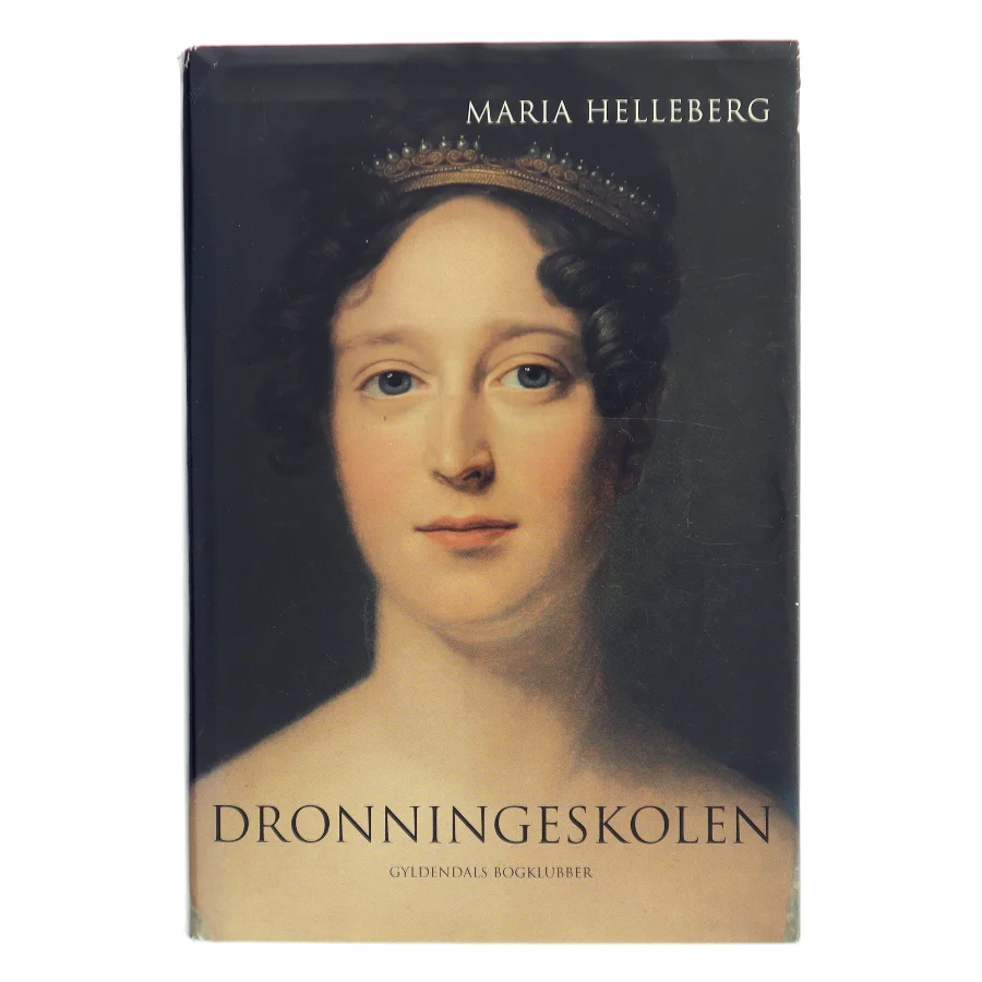 Dronningeskolen af Maria Helleberg (Bog)