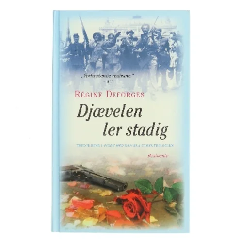 Djævelen ler stadig - : 1944-45 af Régine Deforges (Bog)