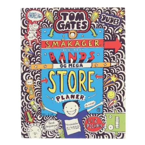 Småkager, geniale bands og mega store planer af Liz Pichon (Bog)