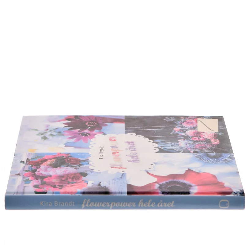 Flowerpower hele året af Kira Brandt (Bog)