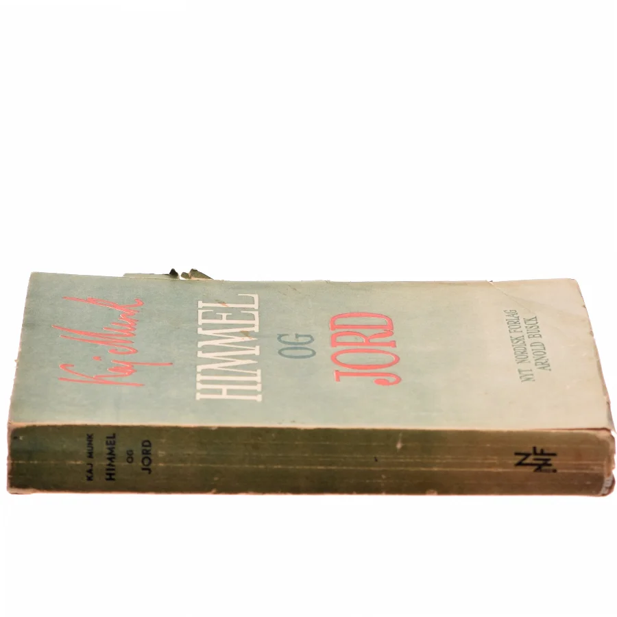 Himmel og Jord af Kaj Munk (Bog)